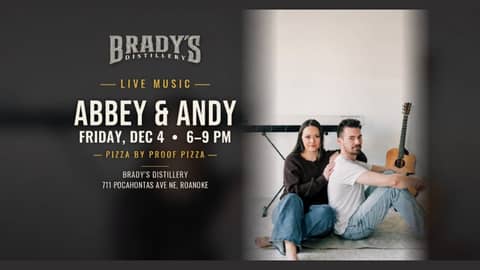 Live music poster for Abbey & Andy on December 4, 2026 at Brady's Distillery