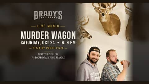 Live music poster for Murder Wagon at Brady's Distillery