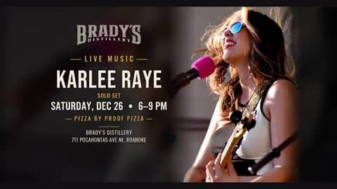 Live music poster for Karlee Raye Solo on December 26, 2026 at Brady's Distillery