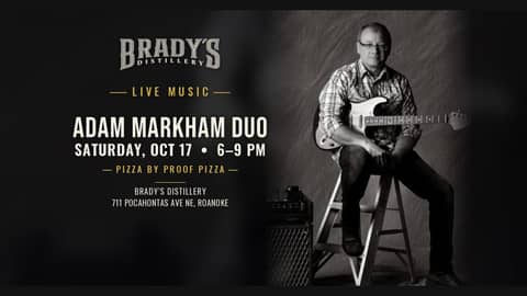 Live music poster for Adam Markham Duo at Brady's Distillery