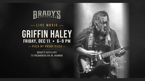 Live music poster for Griffin Haley on December 11, 2026 at Brady's Distillery
